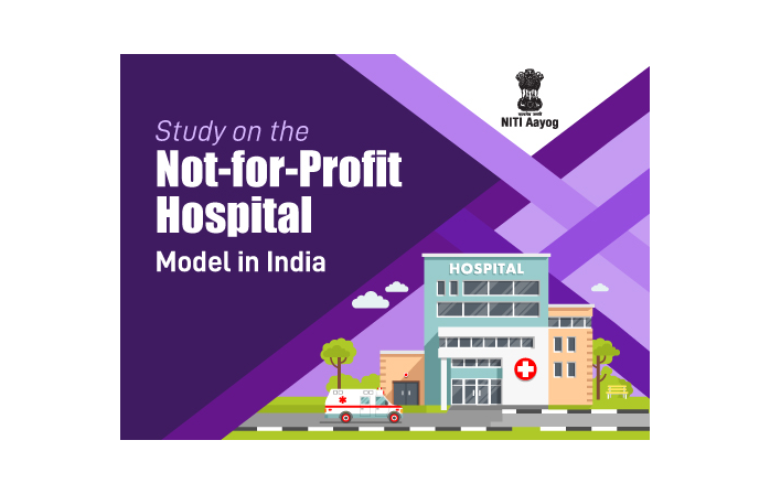 Study On The Not-For-Profit Hospital Model In India