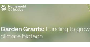 Applications Invited for Homeworld Collective Garden Grant: Funding to grow climate biotech